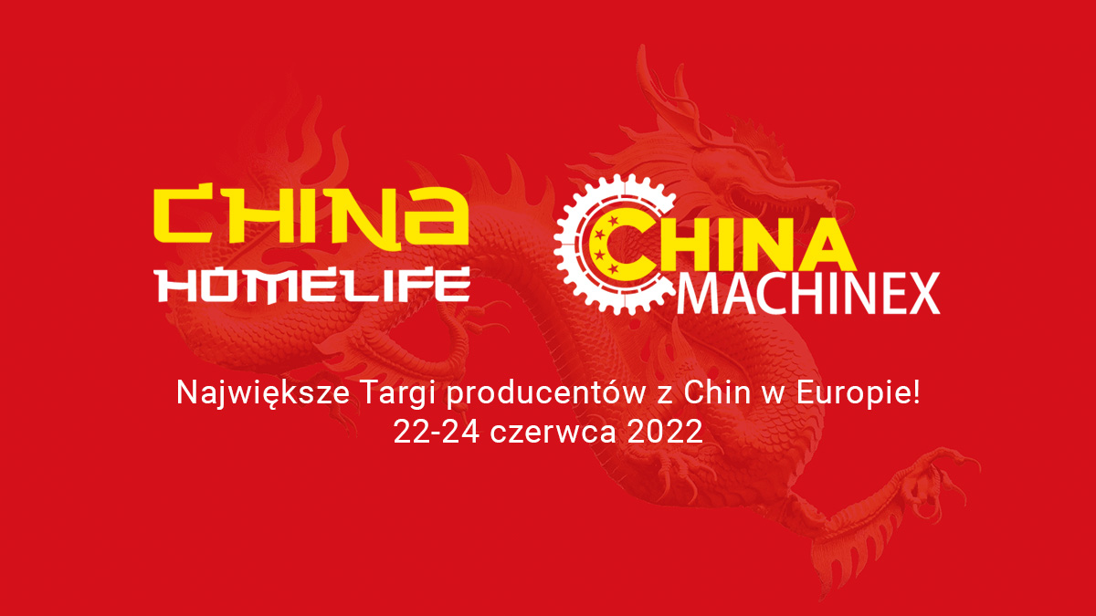 Приглашаем на 10-ю выставку China Homelife Poland 22-24 июня!